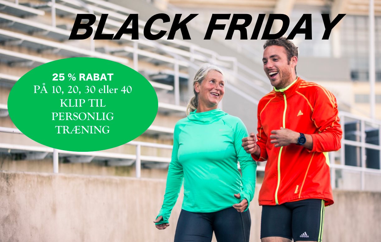 BLACK FRIDAY ER SKUDT IGANG MED 25 % RABAT