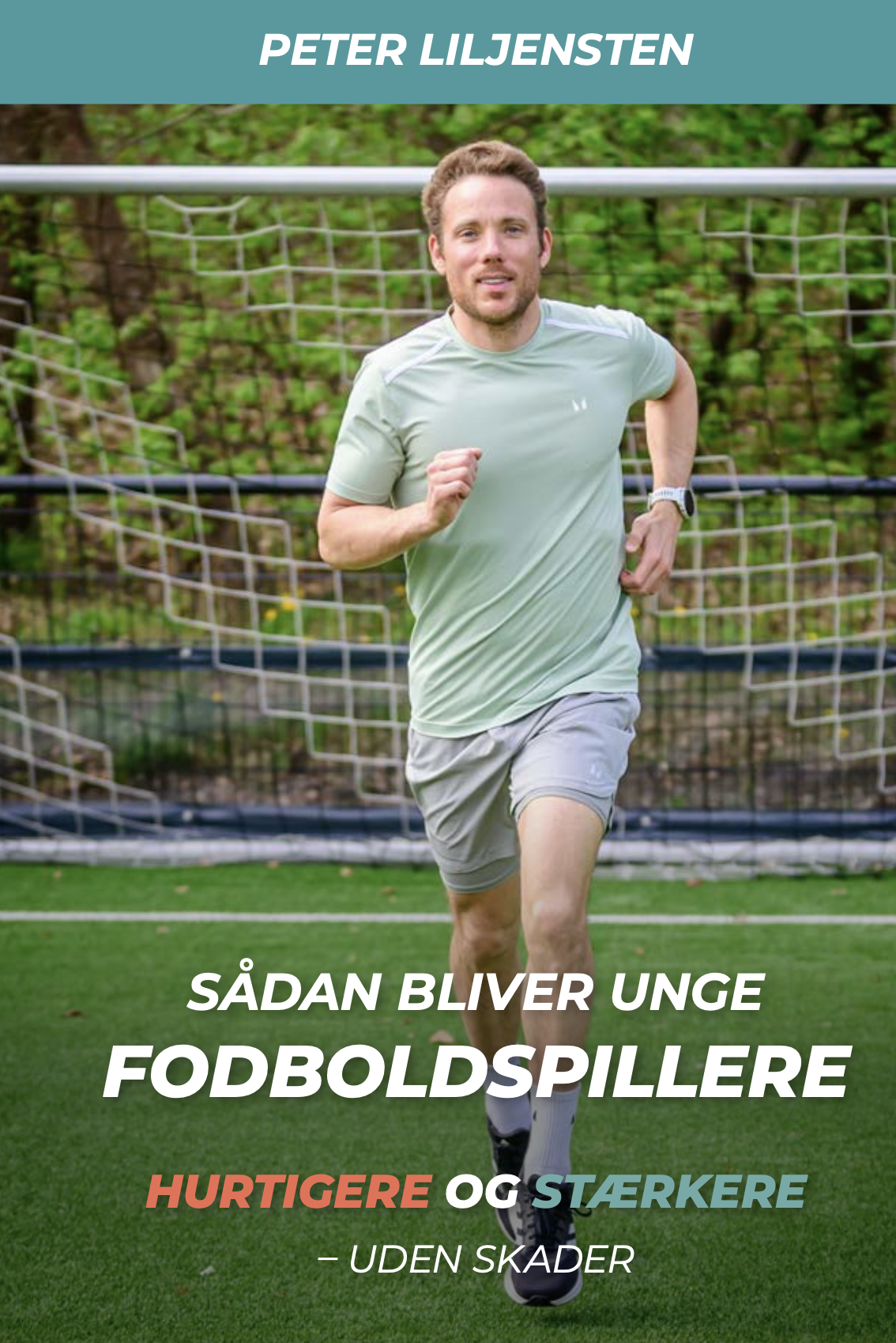 Ny bog om fysisk træning i fodbold: Sådan bliver unge spillere hurtigere, stærkere og mere robuste